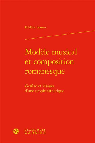 Modèle musical et composition romanesque