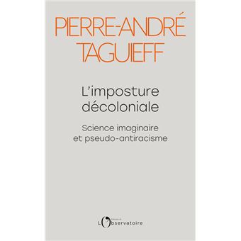 L'imposture décoloniale