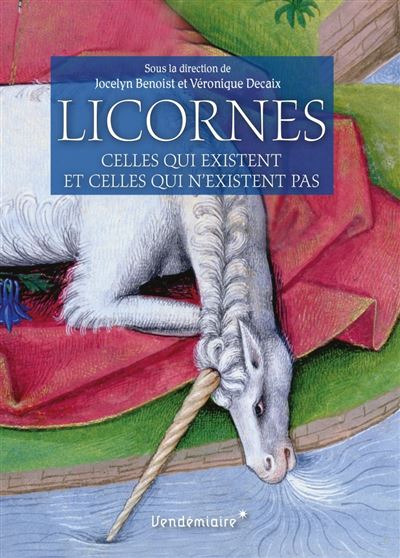 Licornes - Celles qui existent et celles qui n'existent pas - Jocelyn Benoist - broché