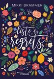 La liste des regrets
