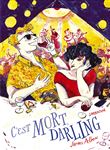 C´est mort Darling