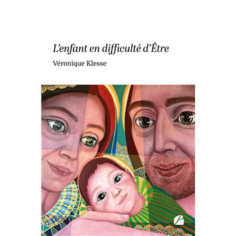L'enfant en difficulté d'Être