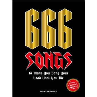 666 Songs to Make You Bang Your Head Until You Die