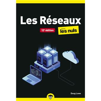 Les Réseaux 12e Poche Pour les Nuls