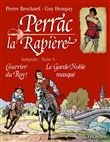 Perrac la Rapière L'intégrale tome 3, tome 3