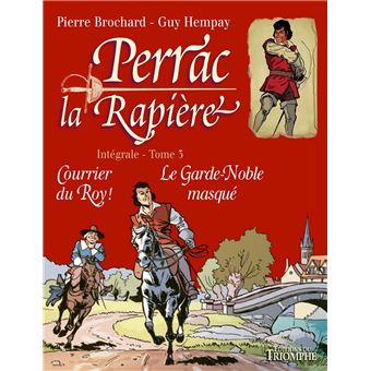 Perrac la Rapière L'intégrale tome 3, tome 3