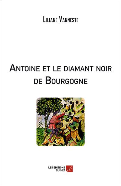 Antoine et le diamant noir de Bourgogne