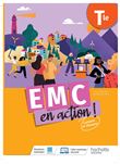 Cahier EMC en action ! Tle - Cahier élève