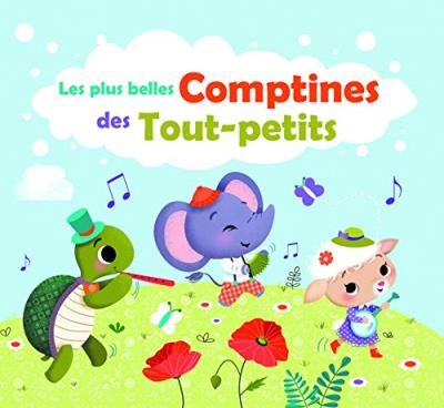 Les plus belles comptines des tout-petits Digipack