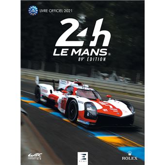 24 Heures du MANS 2021, le livre officiel