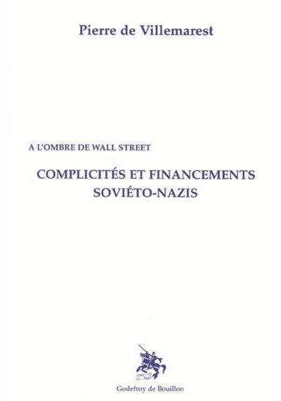 Complicites et financements sovieto-nazis