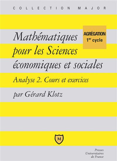 Mathématiques pour les sciences économiques et sociales - Gérard Klotz - broché