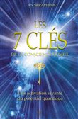 Les 7 clés de la conscience Homiel - Une activation vivante du potentiel quantique