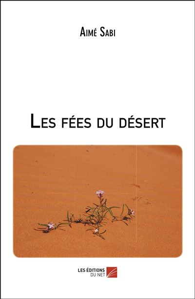 Les fées du désert