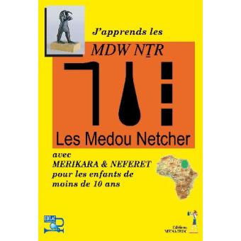 J'apprends les Medou Netcher