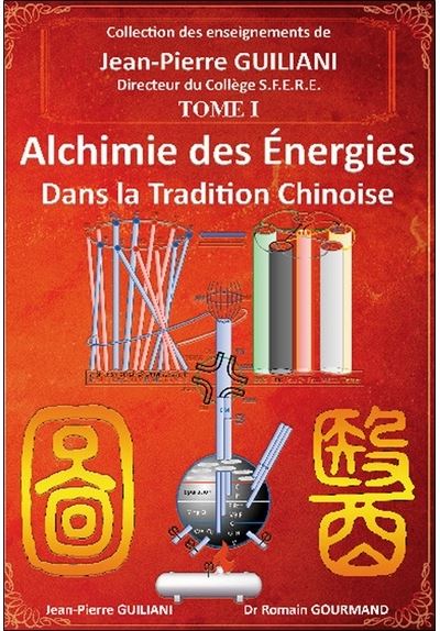 Alchimie des énergies dans la Tradition chinoise