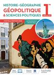 Histoire-Géographie, Géopolitique et Sciences politiques, 1re Spécialité - Livre élève