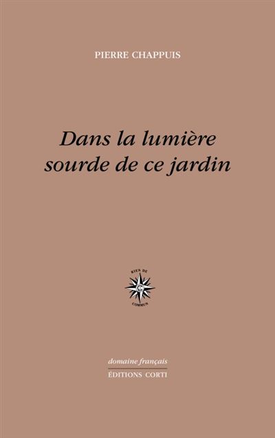 Dans la lumière sourde de ce jardin