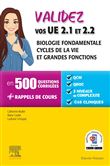 Validez vos UE 2.1 et 2.2 Biologie fondamentale, Cycles de la vie et grandes fonctions