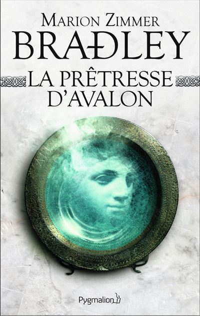 La Prêtresse d'Avalon tome 4 Les Dames du Lac 
