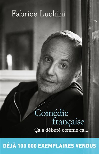 Fabrice Luchini - Comédie française