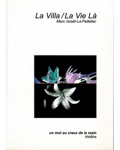 La villa, la vie là