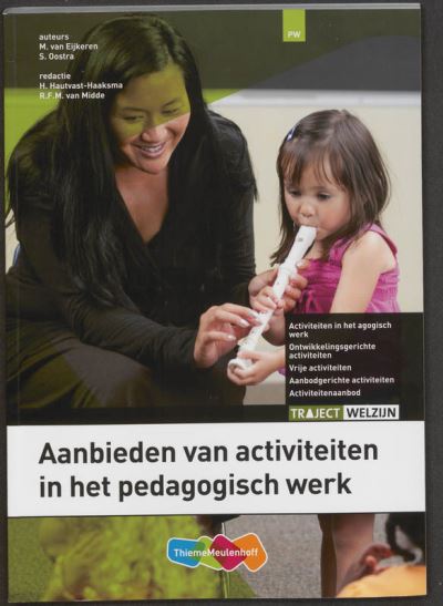 Aanbieden Van Activiteiten In Het Pedagogische Werk - Broché - Marijke ...