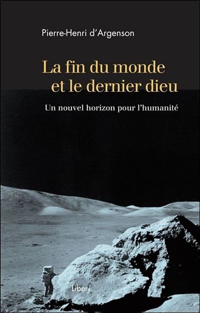 La fin du monde et le dernier Dieu