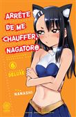 Arrête de me chauffer, Nagatoro T06 DELUXE