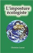 L'imposture écologiste