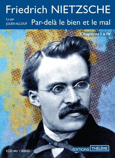 Par-delà le bien et le mal - Chapitres I à IV
