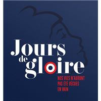 Jours de Gloire