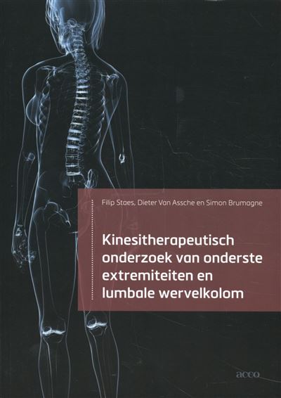 Kinesitherapeutisch Onderzoek Van Onderste Extremiteiten En Lumbale ...