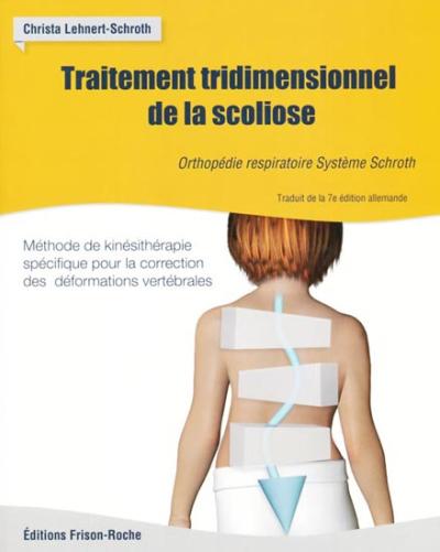 Traitement tridimensionnel de la scoliose : orthopédie respiratoire système Schroth