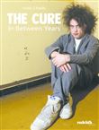 The Cure - In Between Years
