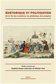 Rhétorique et politisation : de la fin des Lumières au printemps des peuples