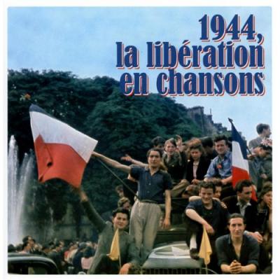 1944 la libération en chansons