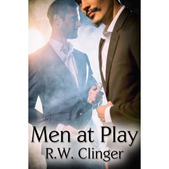 Men at Play - ebook (ePub) - R.W. Clinger - Achat ebook | fnac