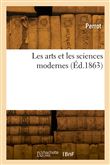 Les arts et les sciences modernes