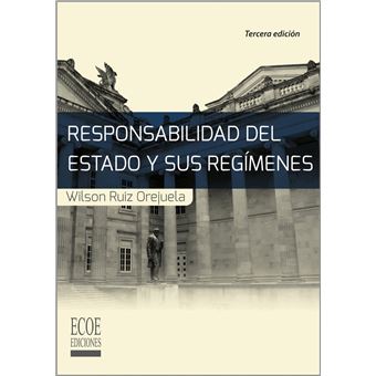Responsabilidad del estado y sus regímenes - 1