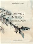 Le voyage interdit Alger Jérusalem