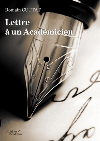 Lettre à un Académicien