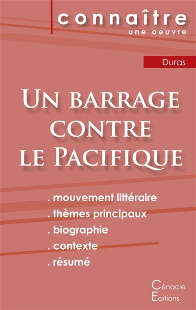 Fiche de lecture Un barrage contre Le Pacifique de Marguerite Duras