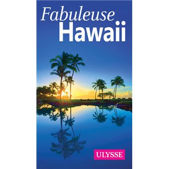 Fabuleuse Hawaii