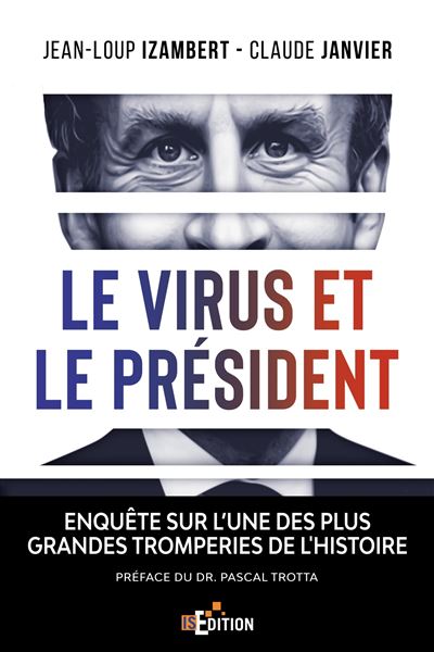 Le virus et le Président - Jean-Loup Izambert - broché