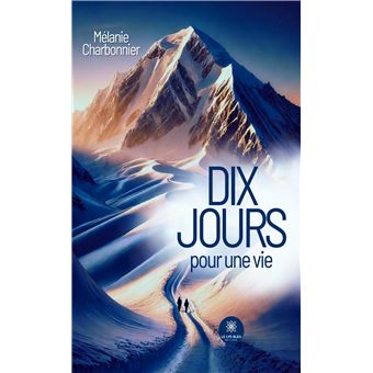 Dix jours pour une vie