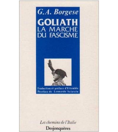 Goliath la marche du fascisme