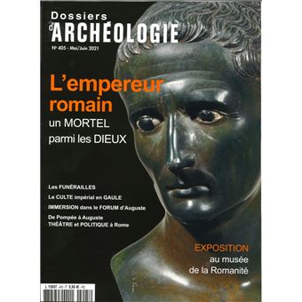 Dossiers d'archéologie n°405 - L'empereur romain - Mai 2021