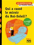 Qui a cassé le miroir du Roi-Soleil ? Dyscool