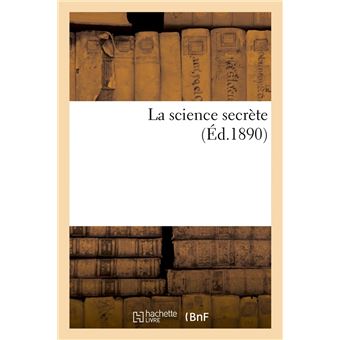 La science secrète (Éd.1890)
